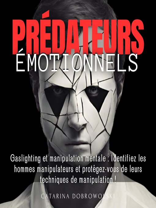 Title details for Prédateurs émotionnels by Catarina Dobrowolski - Available